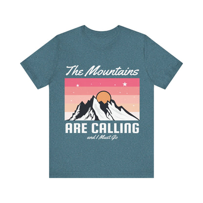 The Mountains Are Calling